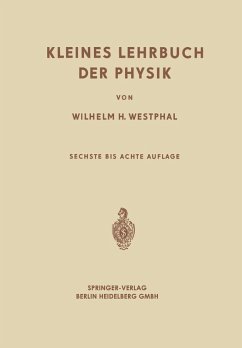 Kleines Lehrbuch der Physik (eBook, PDF) - Westphal, Wilhelm Heinrich
