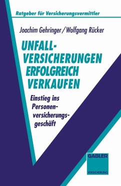 Unfallversicherungen erfolgreich verkaufen (eBook, PDF) - Gehringer, Joachim; Rücker, Wolfgang