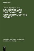 Language and the Cognitive Construal of the World (eBook, PDF)