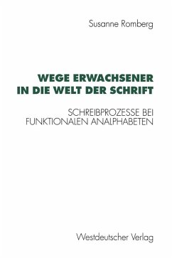 Wege Erwachsener in die Welt der Schrift (eBook, PDF) - Romberg, Susanne