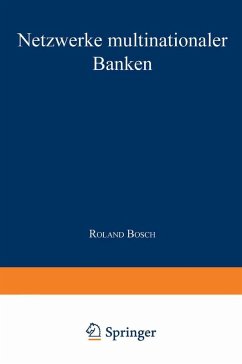 Netzwerke multinationaler Banken (eBook, PDF) - Bosch, Roland