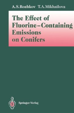 The Effect of Fluorine-Containing Emissions on Conifers (eBook, PDF) - Rozhkov, Anatoly S.; Mikhailova, Tatyana A.