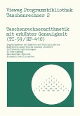 Taschenrechnerarithmetik mit erhöhter Genauigkeit (TI-59/HP-41C) (eBook, PDF)