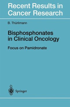 Bisphosphonates in Clinical Oncology (eBook, PDF) - Thürlimann, Beat