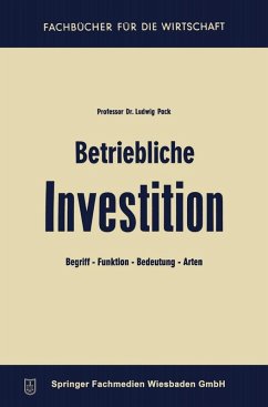 Betriebliche Investition (eBook, PDF) - Pack, Ludwig