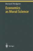 Economics as Moral Science (eBook, PDF)