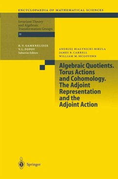 Algebraic Quotients. Torus Actions and Cohomology. The Adjoint Representation and the Adjoint Action (eBook, PDF) - Bialynicki-Birula, A.; Carrell, J.; McGovern, W. M.