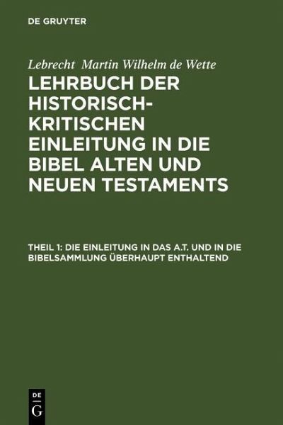 Die Einleitung in das A.T. und in die Bibelsammlung überhaupt enthaltend (eBook, PDF)