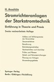 Stromrichteranlagen der Starkstromtechnik (eBook, PDF)