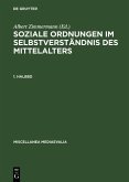 Soziale Ordnungen im Selbstverständnis des Mittelalters. 1. Halbbd (eBook, PDF)