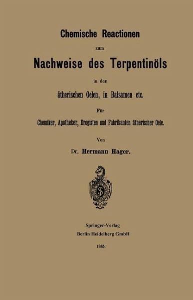 Chemische Reactionen zum Nachweise des Terpentinöls in den ätherischen Oelen, in Balsamen etc (eBook, PDF)