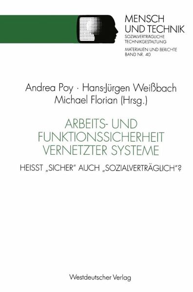 Arbeits- und Funktionssicherheit vernetzter Systeme (eBook, PDF) Arbeits- und Funktionssicherheit vernetzter Systeme (eBook, PDF)
