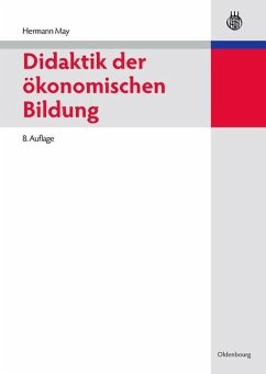 Didaktik der ökonomischen Bildung (eBook, PDF) - May, Hermann