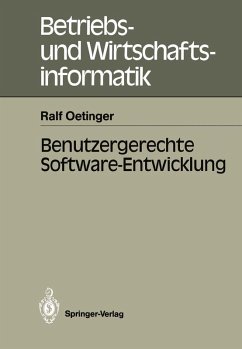 Benutzergerechte Software-Entwicklung (eBook, PDF) - Oetinger, Ralf