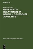 Gegensatzrelationen im Bereich deutscher Adjektive (eBook, PDF)