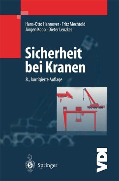 Sicherheit bei Kranen (eBook, PDF) - Koop, Jürgen; Hannover, Hans-Otto; Mechtold, Fritz; Lenzkes, Dieter
