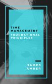 Time Management: Foundational Principles (eBook, ePUB)
