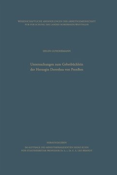 Untersuchungen zum Gebetbüchlein der Herzogin Dorothea von Preußen (eBook, PDF) - Gundermann, Iselin