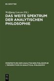Das weite Spektrum der Analytischen Philosophie (eBook, PDF)