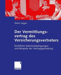Der Vermittlungsvertrag des Versicherungsvertreters (eBook, PDF) - Segger, Stefan
