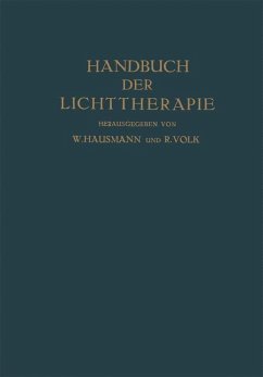 Handbuch der Lichttherapie (eBook, PDF) - Bernhard, O.; Schönbauer, Leopold; Sorgo, Josef; Strandberg, O.; Urbanek, J.; Volk, R.; Würtzen, C. H.; Chievitz, O.; Exner, Felix Maria; Hauer, Fritz; Hausmann, W.; Huldschinsky, K.; Lang, E.; Laqueur, A.; Politzer, G.