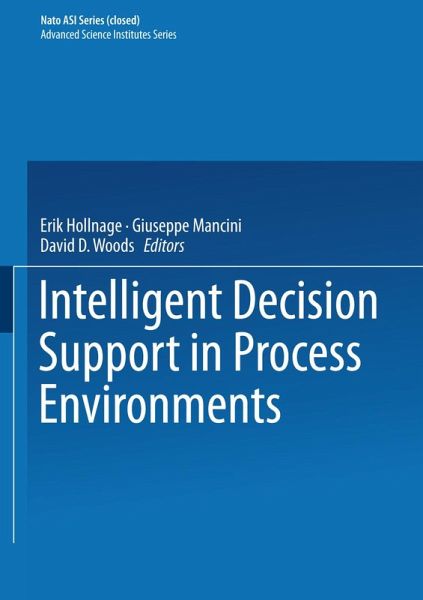 Intelligent Decision Support in Process Environments (eBook, PDF) Intelligent Decision Support in Process Environments (eBook, PDF)