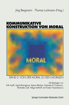 Kommunikative Konstruktion von Moral (eBook, PDF) Cover Kommunikative Konstruktion von Moral (eBook, PDF)