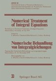 Numerical Treatment of Integral Equations / Numerische Behandlung von Integralgleichungen (eBook, PDF)