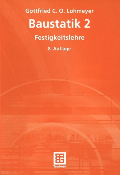 Baustatik 2 - Festigkeitslehre (eBook, PDF)