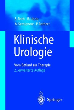 Klinische Urologie (eBook, PDF) - Roth, S.; Ubrig, B.; Semjonov, A.; Rathert, P. ter