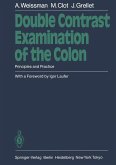 Double Contrast Examination of the Colon (eBook, PDF)