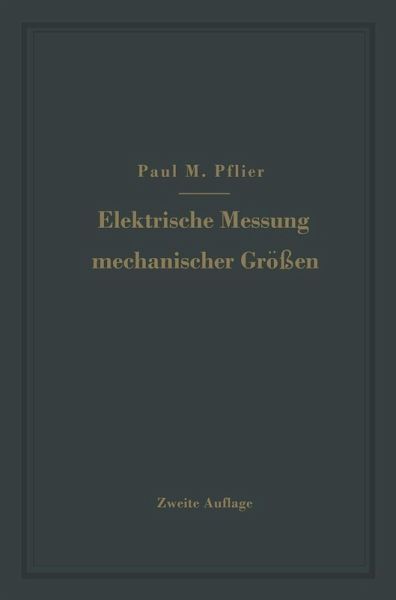 Elektrische Messung mechanischer Größen (eBook, PDF) Elektrische Messung mechanischer Größen (eBook, PDF)