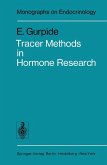 Tracer Methods in Hormone Research (eBook, PDF)