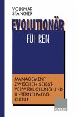 Evolutionär führen (eBook, PDF) Evolutionär führen (eBook, PDF)