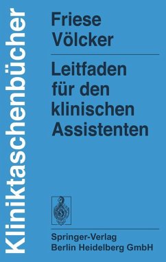Leitfaden für den klinischen Assistenten (eBook, PDF) - Friese, G.; Völcker, A.