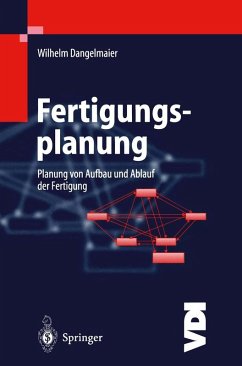 Fertigungsplanung (eBook, PDF) - Dangelmaier, Wilhelm