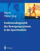 Funktionsdiagnostik des Bewegungssystems in der Sportmedizin (eBook, PDF)