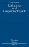 Rationalität und Drogenproblematik (eBook, PDF)