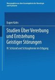 Studien über Vererbung und Entstehung Geistiger Störungen (eBook, PDF)