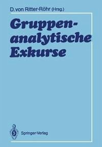 Gruppenanalytische Exkurse (eBook, PDF)