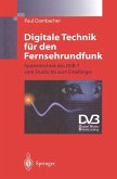 Digitale Technik für den Fernsehrundfunk (eBook, PDF)