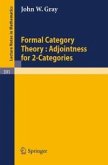 Formal Category Theory : Adjointness for 2-Categories (eBook, PDF)