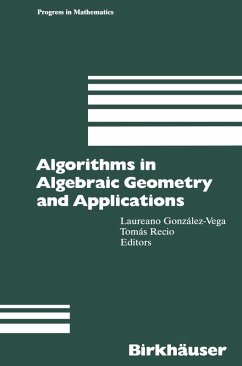 Algorithms in Algebraic Geometry and Applications (eBook, PDF)