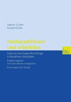 Hochqualifiziert und arbeitslos (eBook, PDF) - Gruber, Sabine; Rüßler, Harald