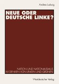 Neue oder Deutsche Linke? (eBook, PDF)