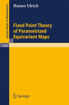 Fixed Point Theory of Parametrized Equivariant Maps (eBook, PDF) - Ulrich, Hanno