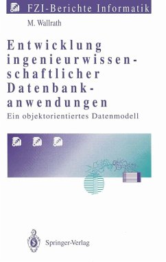 Entwicklung ingenieurwissenschaftlicher Datenbankanwendungen (eBook, PDF) - Wallrath, Mechtild