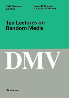 Ten Lectures on Random Media (eBook, PDF) - Bolthausen, Erwin; Sznitman, Alain-Sol