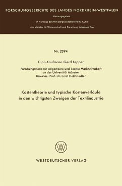 Kostentheorie und typische Kostenverläufe in den wichtigsten Zweigen der Textilindustrie (eBook, PDF) - Lepper, Gerd