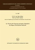 Zur Theorie der Flugwege geringsten Zeitbedarfs bei Flügen mit konstanter Machzahl (eBook, PDF) Zur Theorie der Flugwege geringsten Zeitbedarfs bei Flügen mit konstanter Machzahl (eBook, PDF)